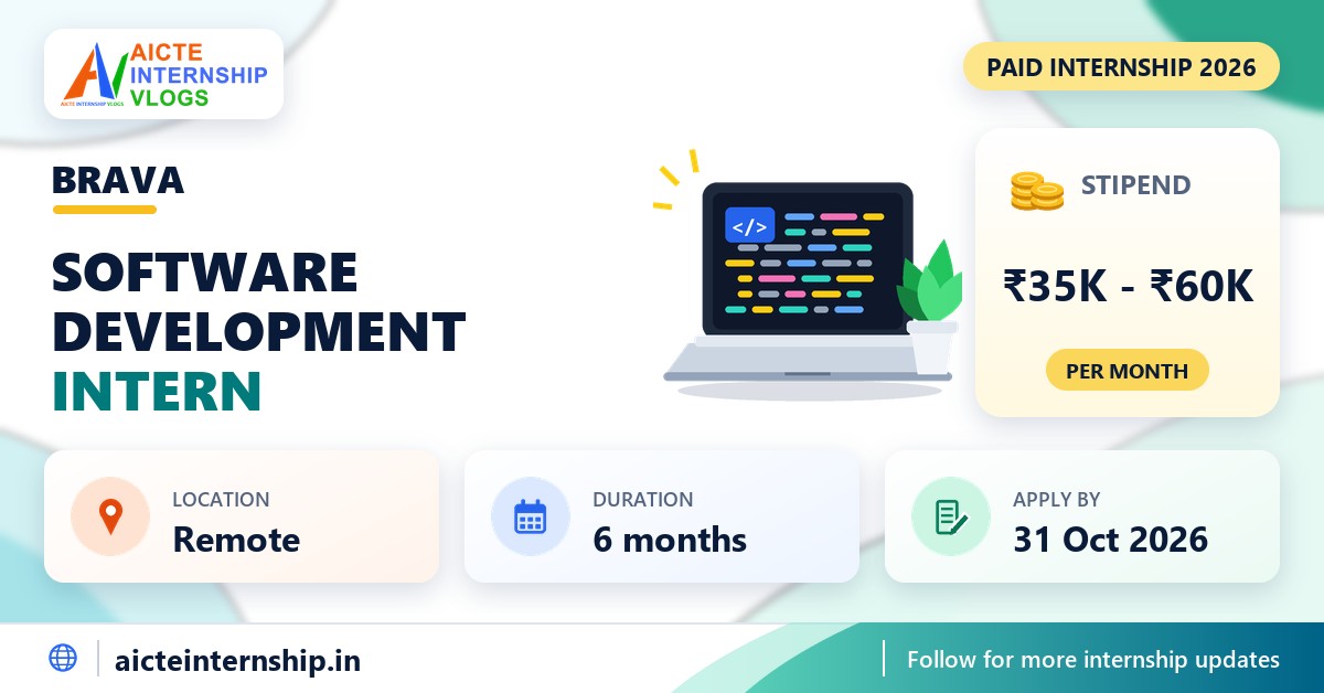 Brava Software Development Internship: ₹35,000-₹60,000/Month