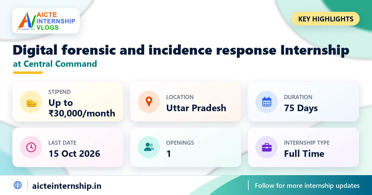 central-command-digital-forensic-and-incidence-internship-2026-highlights Indian Army Central Command Digital forensic and incidence Internship