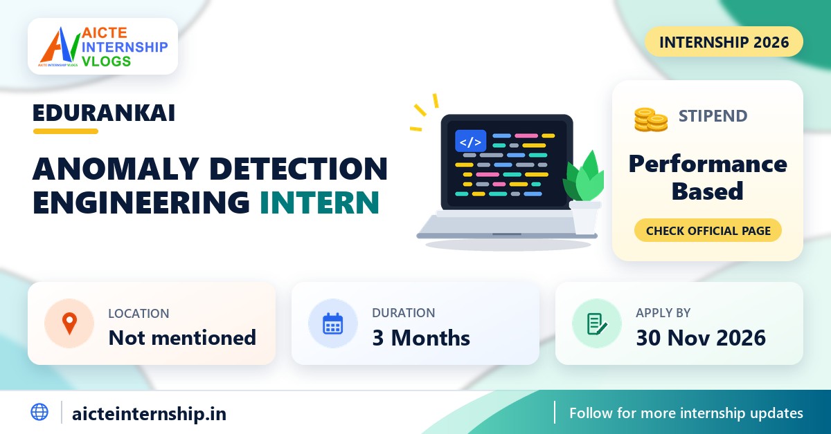 EduRankAI Anomaly Detection Engineering internship banner with stipend, location, duration and last date