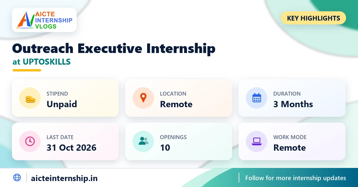 uptoskills-outreach-executive-internship-2026-highlights UPTOSKILLS Outreach Executive Internship 2026: Unpaid