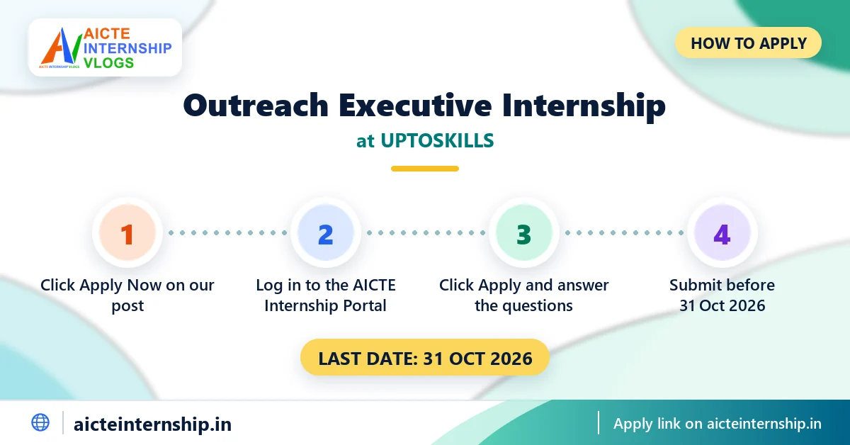 uptoskills-outreach-executive-internship-2026-how-to-apply UPTOSKILLS Outreach Executive Internship 2026: Unpaid