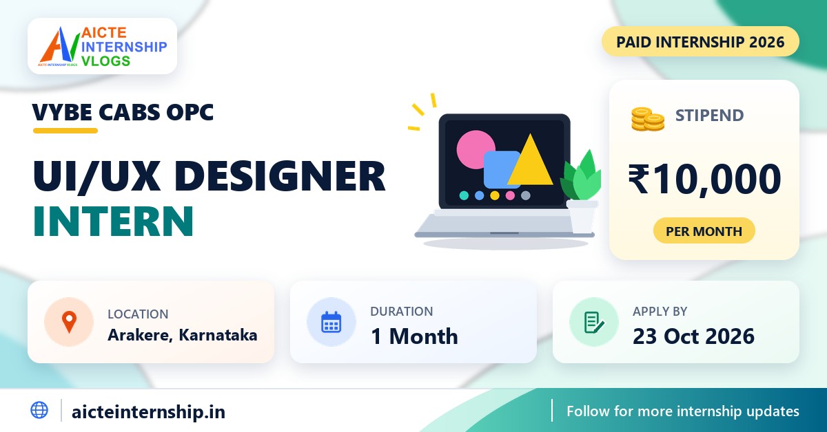 VYBE CABS OPC UI/UX Designer internship banner with stipend, location, duration and last date